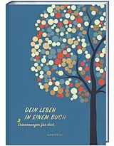 Fester Einband DEIN LEBEN IN EINEM BUCH von Pia Loewe
