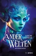 E-Book (epub) Anderwelten von Uschi Zietsch