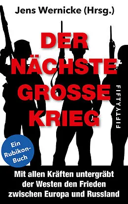 E-Book (epub) Der nächste große Krieg von Daniele Ganser, Hermann Ploppa, Roland Rottenfußer