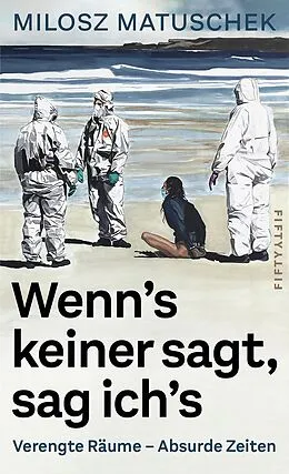 E-Book (epub) Wenn's keiner sagt, sag ich's von Milosz Matuschek