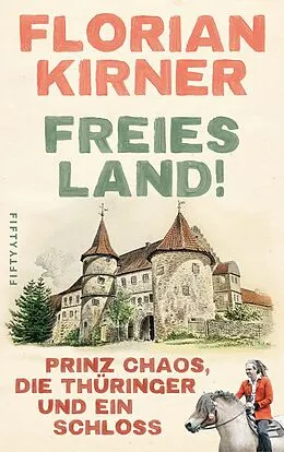 E-Book (epub) Freies Land! von Florian Kirner