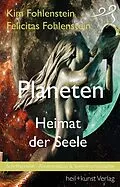 E-Book (epub) Planeten - Heimat der Seele von Kim Fohlenstein, Felicitas Fohlenstein
