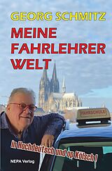 E-Book (epub) Meine Fahrlehrer Welt von Georg Schmitz, Georg Schmitz