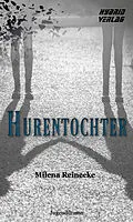 E-Book (epub) Hurentochter von Milena Reinecke