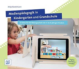 Kartonierter Einband Medienpädagogik in Kindergarten und Grundschule von Antje Bostelmann