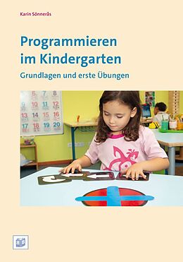 Kartonierter Einband Programmieren im Kindergarten von Karin Sönnerås