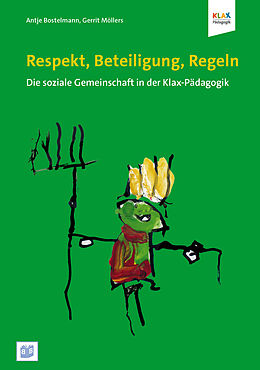 Kartonierter Einband Respekt, Beteiligung, Regeln von Antje Bostelmann, Gerrit Möllers