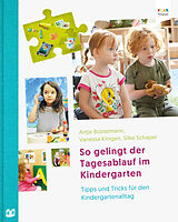 E-Book (pdf) So gelingt der Tagesablauf im Kindergarten von Antje Bostelmann, Vanessa Klingen, Silke Schaper