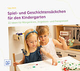 E-Book (pdf) Spiel- und Geschichtensäckchen für den Kindergarten von Tatja Deck