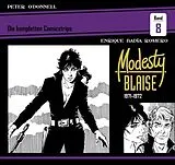 Fester Einband Modesty Blaise: Die kompletten Comicstrips / Band 8 1971 - 1972 von Peter O'Donnell