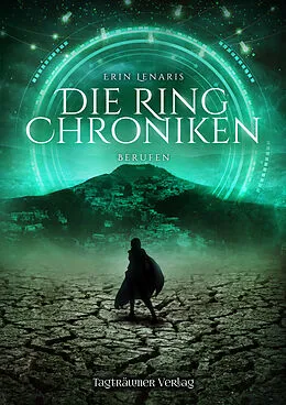 E-Book (epub) Die Ring Chroniken 3 - Berufen von Erin Lenaris