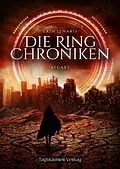 E-Book (epub) Die Ring Chroniken 1 von Erin Lenaris