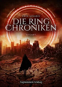 E-Book (epub) Die Ring Chroniken 1 von Erin Lenaris