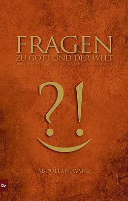 E-Book (epub) Fragen zu Gott und der Welt von Abdullah Aymaz