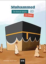 E-Book (epub) Muhammed - Der Herr der Herzen für Kinder von 