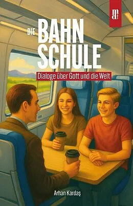 E-Book (epub) Die Bahnschule von Arhan Kardas