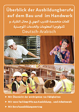 Kartonierter Einband Interkultura Überblick der Ausbildungsberufe auf dem Bau und im Handwerk Deutsch-Arabisch von Nazrabi Noor