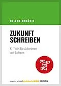 E-Book (epub) Zukunft Schreiben von Schütte Oliver