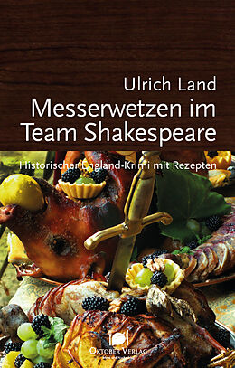 Kartonierter Einband Messerwetzen im Team Shakespeare von Ulrich Land