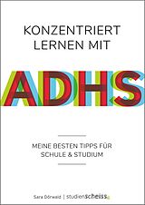 E-Book (pdf) Konzentriert lernen mit ADHS von Sara Dörwald