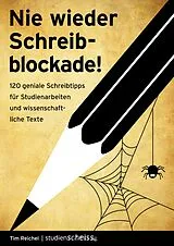 E-Book (epub) Nie wieder Schreibblockade von Tim Reichel
