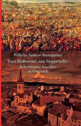 Fachbuch Vom Halbmond zum Doppeladler von Wilhelm Andreas Baumgärtner