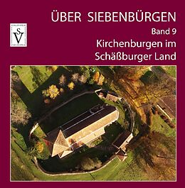 Bildbände Über Siebenbürgen - Band 9 von Anselm Roth, Bogdan Muntean