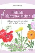 E-Book (epub) Heilende Pflanzenweisheiten von Karin Leffer
