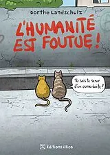 Kartonierter Einband L'humanité est foutue von Dorthe Landschulz