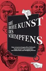 Fester Einband Die hohe Kunst des Schimpfens von 