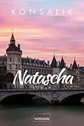 E-Book (epub) Natascha von Heinz G. Konsalik