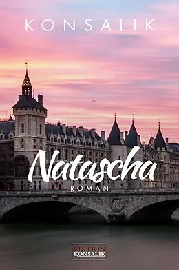 E-Book (epub) Natascha von Heinz G. Konsalik