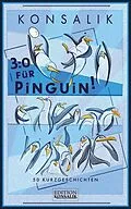 E-Book (epub) 3:0 Für Pinguin! von Heinz G. Konsalik