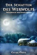 E-Book (epub) Der Schatten des Werwolfs von Cecilia Ventes