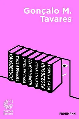 E-Book (epub) Hausbesuch. Quatro banquetes (Europa) von Gonçalo M. Tavares