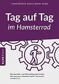 E-Book (epub) Tag auf Tag im Hamsterrad von Jens Helbig, Christopher Klein