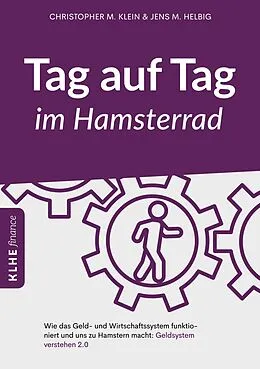 E-Book (epub) Tag auf Tag im Hamsterrad von Jens Helbig, Christopher Klein