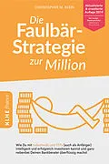 E-Book (pdf) Die Faulbär-Strategie zur Million von Christopher Klein