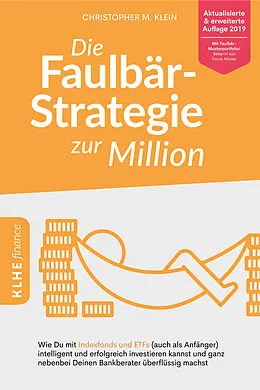 E-Book (pdf) Die Faulbär-Strategie zur Million von Christopher Klein