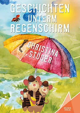 E-Book (epub) Geschichten unterm Regenschirm von Christina Stöger