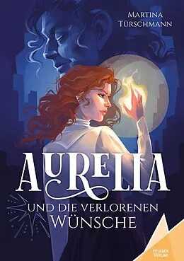 E-Book (epub) Aurelia und die verlorenen Wüsche von Martina Türschmann