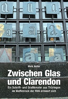 Paperback Zwischen Glas und Clarendon von Maik Heller