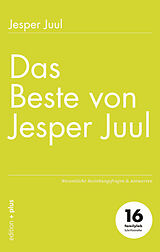 Kartonierter Einband Das Beste von Jesper Juul von Jesper Juul