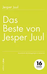 Kartonierter Einband Das Beste von Jesper Juul von Juul Juul