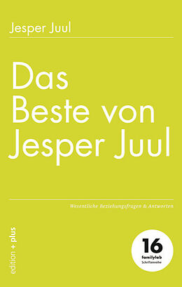 Kartonierter Einband Das Beste von Jesper Juul von Juul Juul