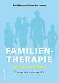 E-Book (epub) Familientherapie im Hier und Jetzt von Ruth Hansen, Peter Mortensen, Mathias Voelchert