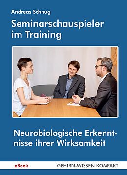E-Book (epub) Seminarschauspieler im Training (eBook) von Andreas Schnug