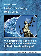 Kartonierter Einband Gehirnforschung und Justiz (Taschenbuch) von Jeanette Goslar