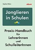 E-Book (epub) Jonglieren in Schulen (eBook) von Stephan Ehlers