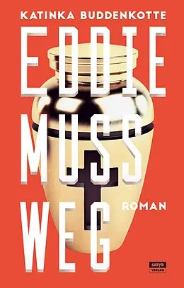 E-Book (epub) Eddie muss weg von Katinka Buddenkotte